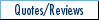 Quotes / Reviews